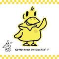 Keep On Duckin!! OG Magnet